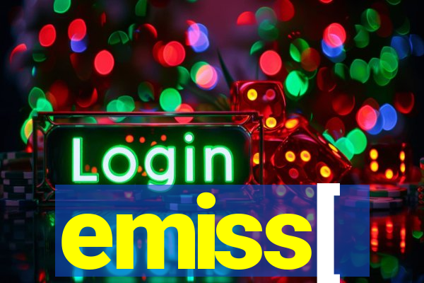 emiss[